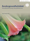 Bundesgesundheitsblatt-Gesundheitsforschung-Gesundheitsschutz杂志封面